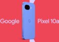 Pixel 10a來了！Google預告2/18開放預購，外觀似乎沒變、強調「更有料」在經過一連串的傳聞與猜測後，Google終於打破沉默